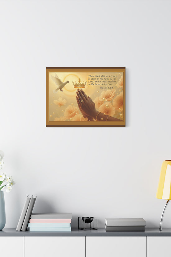 A Crown of Glory Isaiah 62:3 Inspiration Wall Art Print by Grace Canvas