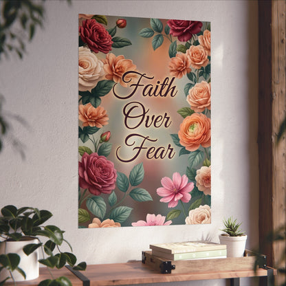 Faith Over Fear Fine Art Unframed Poster