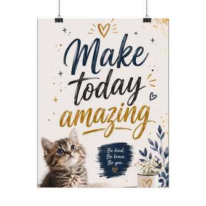 Make Today Amazing Cute Kitten Poster — Inspirational Watercolor Wall Art
