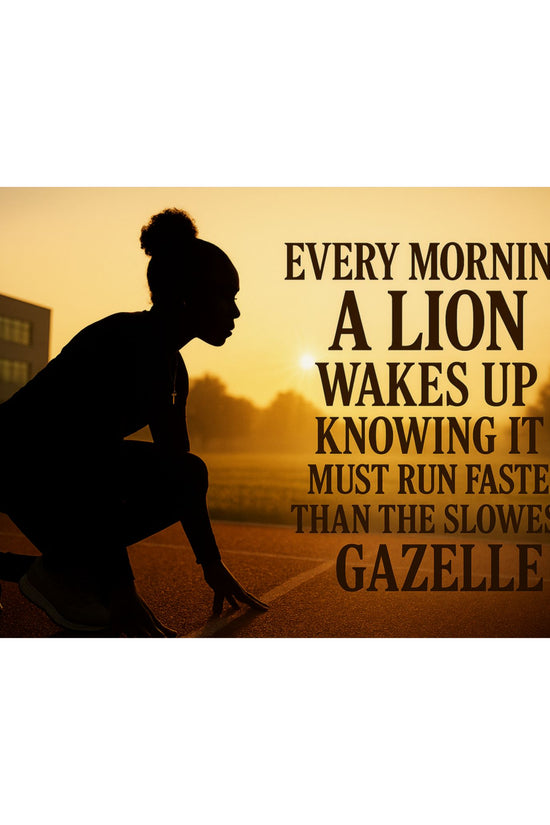 Motivational Poster — "Every Morning a Lion Wakes Up" Matte Print by Grace Canvas Shop