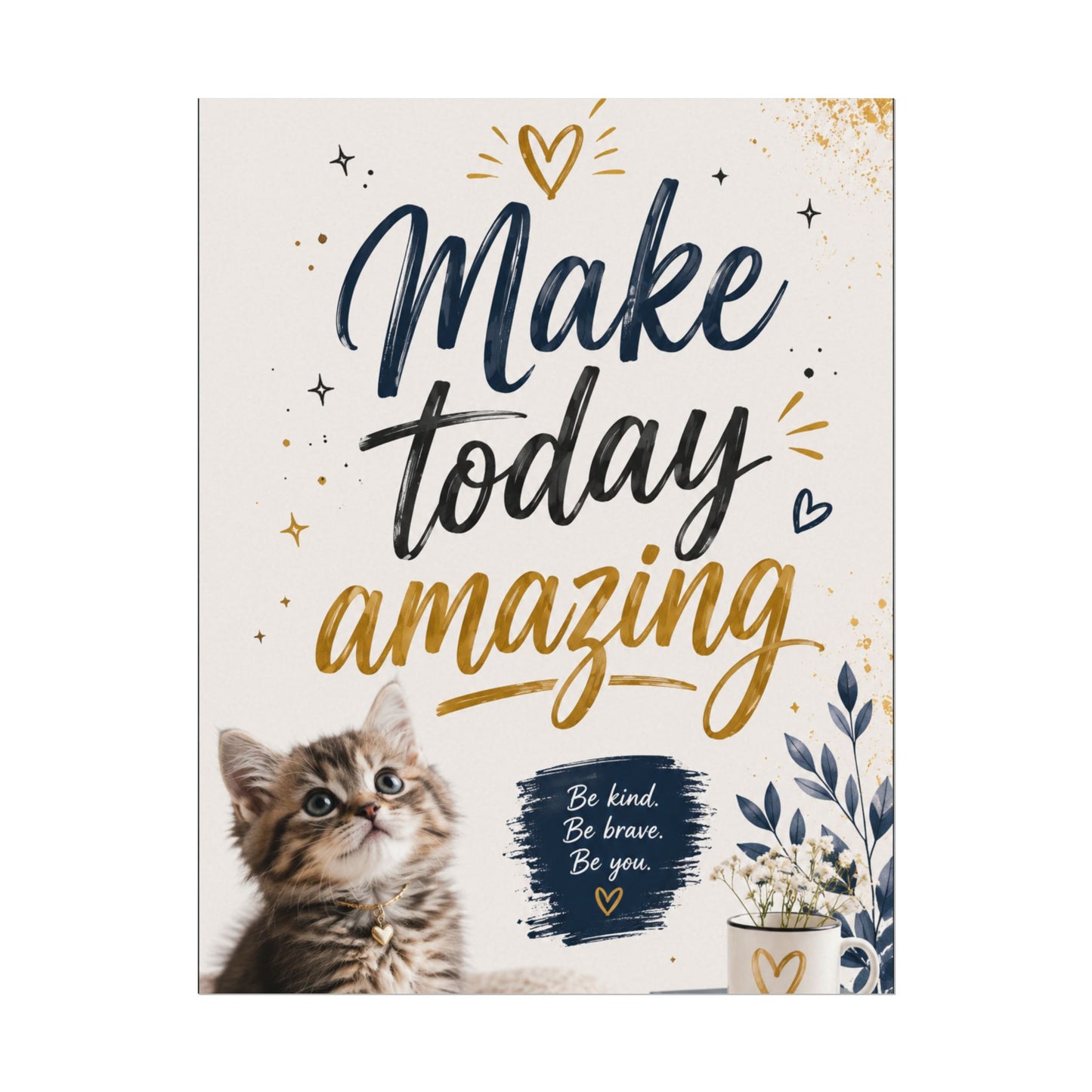 Make Today Amazing Cute Kitten Poster — Inspirational Watercolor Wall Art