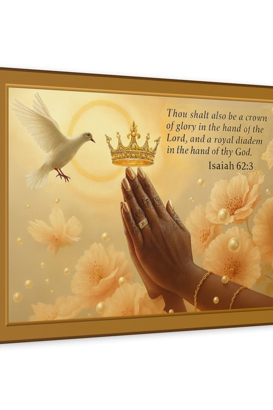 A Crown of Glory Isaiah 62:3 Inspiration Wall Art Print by Grace Canvas