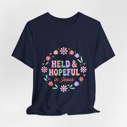 Held & Hopeful in Jesus Tee | Colorful Christian Encouragement, Retro Pastel