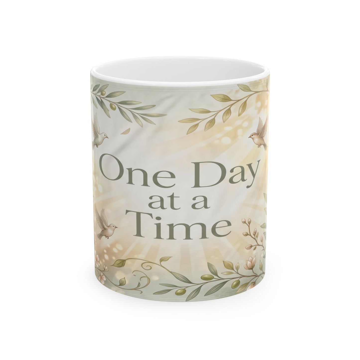 One Day at a Time Ceramic Mug — Inspirational Floral Coffee Cup (11oz, 15oz)