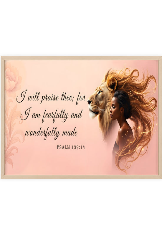 Fearfully & Wonderfully Made Wooden-Framed Poster — Psalm 139:14 Lion & Woman Wall Art