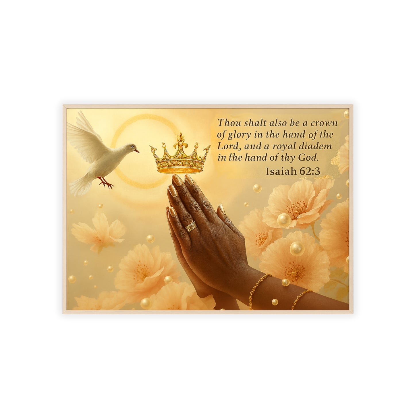 Isaiah 62:3 Crown & Praying Hands Framed Poster with Wooden Frame