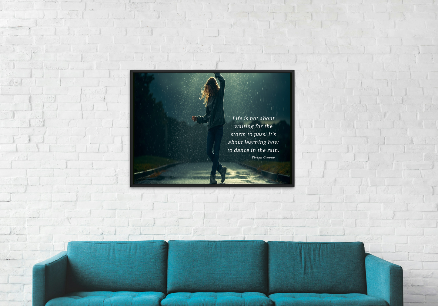 Satin Poster - Dancing in the Rain Inspirational Quote Wall Art