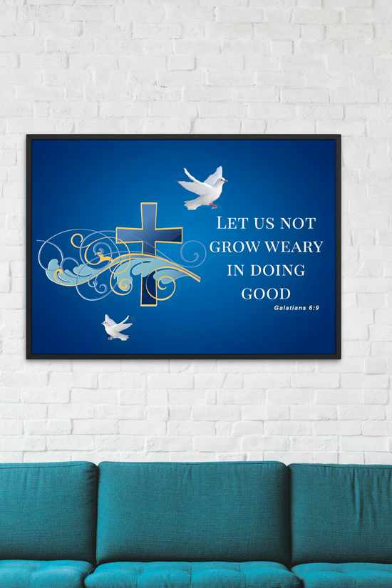 Let Us Not Grow Weary Inspirational Canvas Wall Art by Grace Canvas